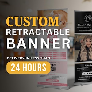 Könnte beinhalten: Individuelle Roll-up-Banner mit dem Text "Custom Retractable Banner" in großen gelben und weißen Buchstaben. Das Banner links zeigt "Sienna Spa" und "Lieferung in weniger als 24 Stunden". Das Banner rechts zeigt "Blushmane Studio".
