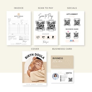 May include: A collection of business stationery templates for a birth doula, including an invoice, a scan-to-pay sign with QR codes, a social media sign, a cover page featuring a pregnant belly, and two business cards with contact details.