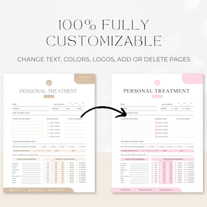 May include: Two printable pages with the text "PERSONAL TREATMENT" at the top. The pages are customizable and can be used to track client information and treatment plans.