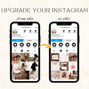 May include: Image comparing two Instagram profiles on smartphones. The text reads "UPGRADE YOUR INSTAGRAM" and "from this" to "to this". The before profile shows a grid of photos, while the after profile has a more cohesive aesthetic.