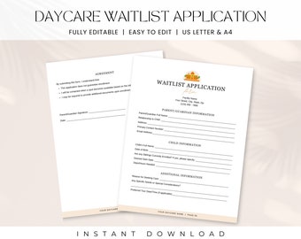 May include: A daycare waitlist application form with the text "DAYCARE WAITLIST APPLICATION" at the top. The form is fully editable and easy to edit. The form includes sections for parent/guardian and child information.