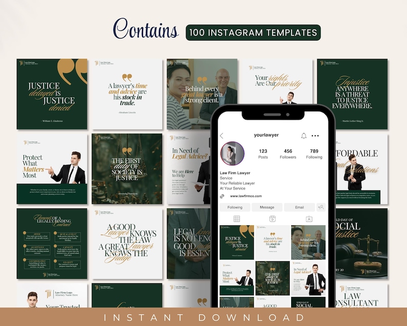 May include: A digital product showcasing 100 Instagram templates for law firms. The templates feature quotes, images, and text in a dark green and gold color scheme. A smartphone displays a sample Instagram profile. The words "Instant Download" are at the bottom.