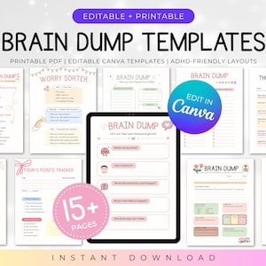May include: A collection of printable brain dump templates featuring pastel-colored layouts, checkboxes, and prompts. The digital sheets include titles like Worry Sorter, Today's Points Tracker, and The Stress Reset, with a tablet displaying a brain dump page.
