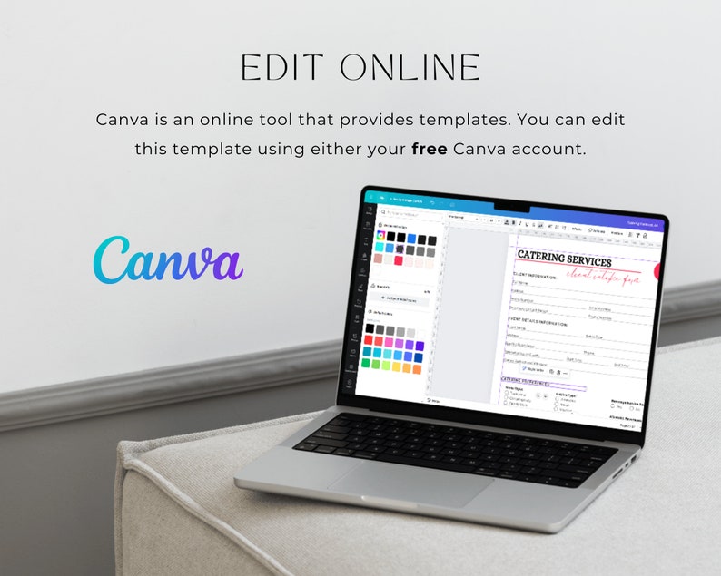 May include: A laptop computer displaying a Canva design template for catering services. The template includes sections for event information, catering options, and client details. The text "Catering Services" is displayed in a pink font with a handwritten style. The Canva logo is visible in the lower left corner of the screen.