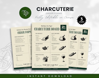 May include: Three printable order forms for a charcuterie board. The forms are titled "Build Your Own Charcuterie Board Order Form", "Charcuterie Board", and "Erie Board". Each form has a list of options for meats, cheeses, fruits, crackers, and other add-ins. The forms are fully editable in Canva.