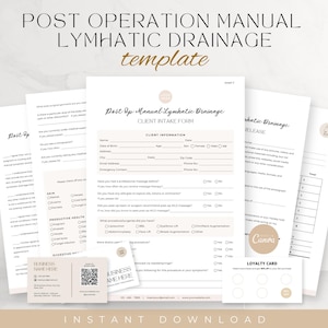 Puede incluir: Un conjunto de plantillas imprimibles para drenaje linfático manual postoperatorio, que incluye un formulario de admisión del cliente, un formulario de liberación y una tarjeta de fidelización. Diseño con paleta de colores neutros y tipografía elegante.
