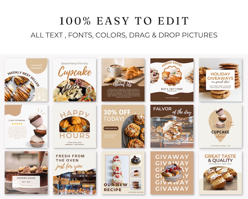 May include: A collection of 12 Instagram post templates for a bakery. The templates feature various pastries, including cupcakes, croissants, cookies, and cakes. The templates are designed in a light brown and beige color scheme with text overlays that include phrases like "Happy Hours", "Fresh from the Oven", "30% Off Today", and "Giveaway".