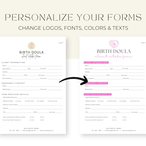 May include: Two white birth doula client intake forms with black text. The left form features a circular logo, while the right form shows a pink heart logo and pink highlighted section headers. A black arrow points from the left to the right form.