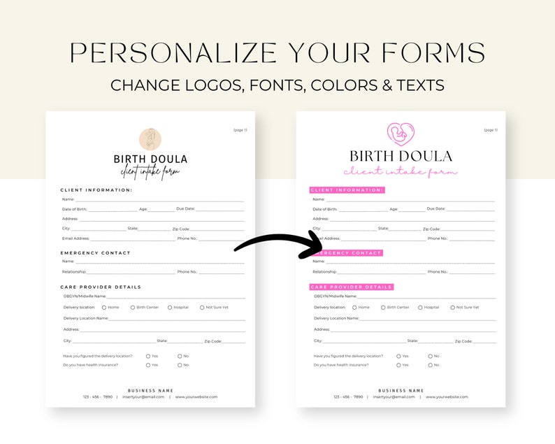 May include: Two white birth doula client intake forms with black text. The left form features a circular logo, while the right form shows a pink heart logo and pink highlighted section headers. A black arrow points from the left to the right form.