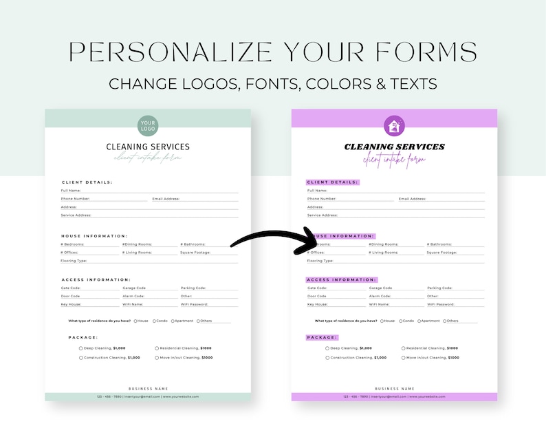 May include: Two customizable cleaning service intake forms, one with a green background and the other with a purple background. Both forms include sections for client details, house information, access information, and package options. The text "CLEANING SERVICES" is at the top of each form.