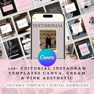 May include: A digital collection of 150+ editorial Instagram templates for Canva featuring a cream and pink aesthetic. The display shows a smartphone screen with a testimonial layout, surrounded by various social media post designs.