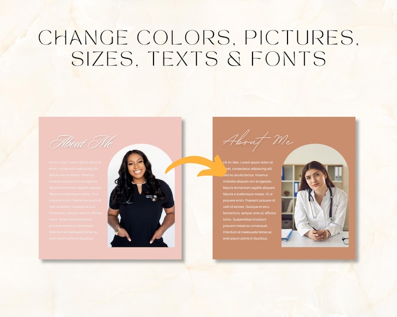 May include: A digital design showcasing two square layouts with the text "About Me" in cursive. One layout is pink with a photo of a woman in a black top. The other is brown with a photo of a woman in a white coat. The text "Change Colors, Pictures, Sizes, Texts & Fonts" is at the top.