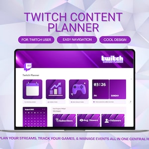 May include: A laptop displaying a purple and white Twitch content planner interface. The screen shows a calendar, analytics, and game library icons. Text includes "Twitch Content Planner," "For Twitch User," and "Easy Navigation."