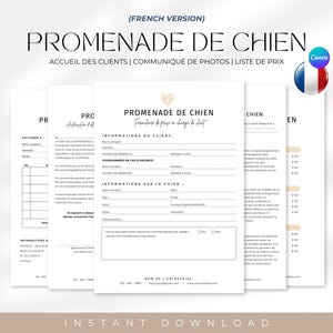 May include: A printable form for dog walking services in French. The form includes sections for client information, dog information, and a price list. The form has a light pink heart icon and the text "Promenade de Chien" at the top.
