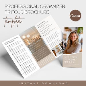 May include: A trifold brochure template for professional organizers. The brochure features a beige background with brown text and a photo of a woman with a warm smile. The text on the brochure includes the words "Declutter, Organize, Simplify" and "Why Hire a Professional Home Organizer?" The brochure also includes a list of services offered by the organizer.