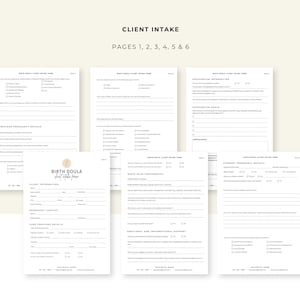 May include: A six-page Birth Doula Client Intake Form set printed on white paper with black text. The documents include sections for client information, emergency contacts, care provider details, pregnancy history, birth plan preferences, and postpartum goals.