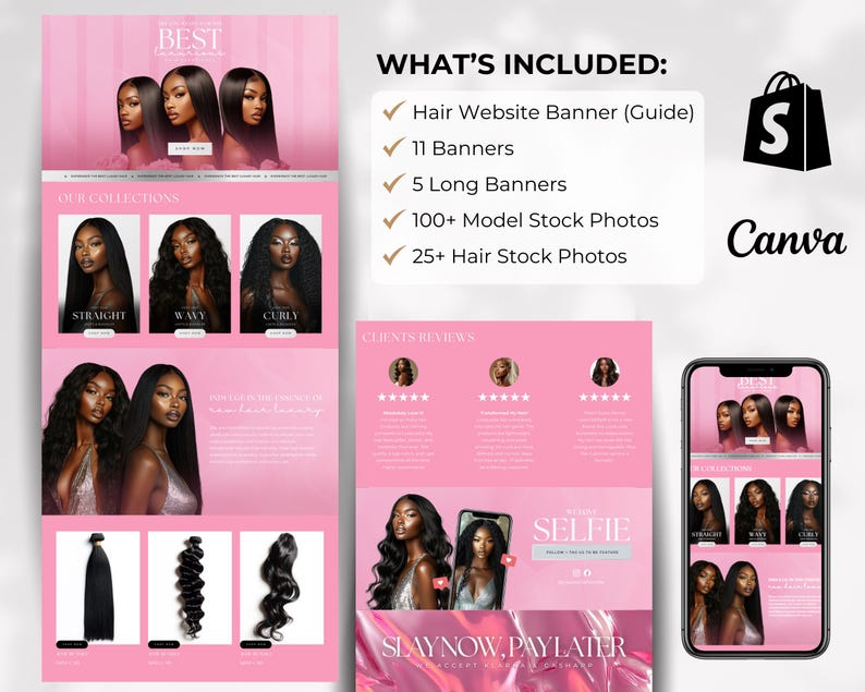May include: Pink and white website design template for hair extensions, featuring images of women with various hairstyles. Includes banners, stock photos, and a guide. The text includes "BEST", "OUR COLLECTIONS", and "SLAYNOW.PAYLATER".