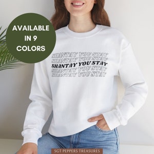 Drag Race Gift, Shantay You Stay Crewneck Sweatshirt Gift for Drag Race Fan, Rupaul&#39;s Drag Race LGBTQ Gay Pride Shirt, Drag Queen Quote Gift