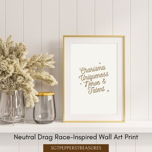 Drag Race Gift for RuPaul's Drag Race Fan Present for Drag Queen Gift for Friend Home Decor Art Print Quote Gift for LGBTQ pride