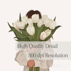May include: A woman is holding a large bouquet of white tulips. The text "High Quality Detail 300 dpi Resolution" is at the bottom of the image.