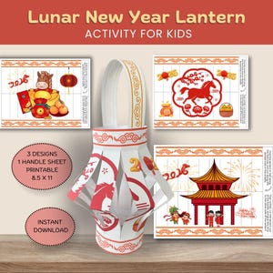 May include: A Lunar New Year lantern craft kit for kids. The kit includes three designs with a handle sheet, printable on 8.5 x 11 inch paper. The lantern is white and red with Chinese-themed illustrations and text.