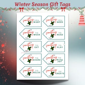 Puede incluir: Una hoja de etiquetas de regalo blancas con bordes y texto verdes. Cada etiqueta tiene una ramita de acebo y las palabras "Para" y "De". Las etiquetas dicen "Algo que quieres", "Algo que necesitas", "Algo para usar", "Algo para leer", "Algo para comer", "Algo para jugar", "Algo para compartir", "Algo para traer alegría", "Algo para relajarse" y "Algo para crear". Las palabras "Winter Season Gift Tags" están en la parte superior.