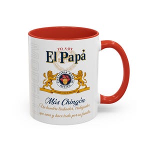 Coffee Mug, Modelo Beer Design, El Papa Mas Chingon Fathers Day Gift, Mexican Dad, Luchador Trabajador, 11oz 15 oz, Unique Mug