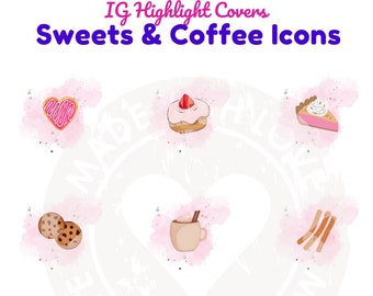 Highlight Icons for Instagram- Covers for Instagram-Sweets and Coffee Theme- 20 Icons- Cute, Pastries, Sweets, Coffee, Pastels