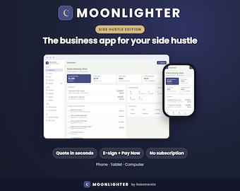 Moonlighter Side Hustle Business App, Invoice Tool, Light CRM & Job Tracker (No Subscription)