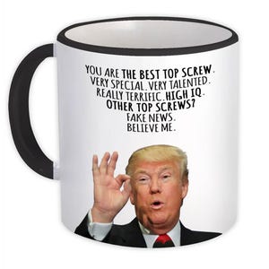 Great Top Screw Gift Funny Trump Mug Professions Birthday Christmas Jobs Textile