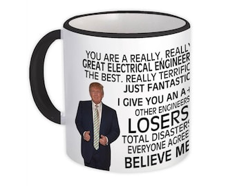 ELECTRICAL ENGINEER Funny Trump Mug Gift Great Birthday Christmas Jobs