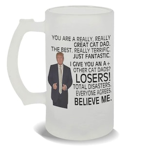 Gift For Great CAT DAD Trump Frosted Beer Mug Gift Birthday Christmas Day Family Funny MAGA