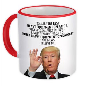 Great Heavy Equipment Operator Gift Funny Trump Mug Professions Birthday Christmas Jobs Construction