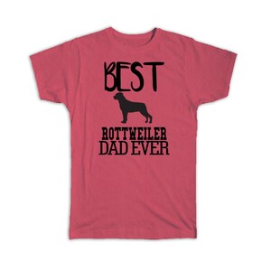 Best Rottweiler Dad Ever T-Shirt Gift Dog Silhouette Funny Pet Cartoon Owner