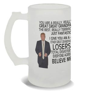 Gift for GREAT GRANDPA Frosted Beer Mug Gift Donald Trump Great Funny Fathers Day