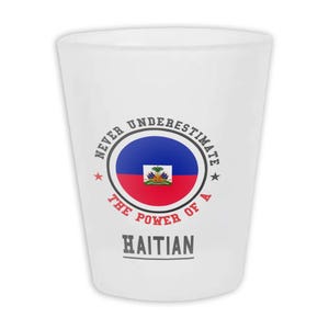 Haïti borrelglas geschenkvlag onderschat nooit de kracht Het land van de expat van Haïti