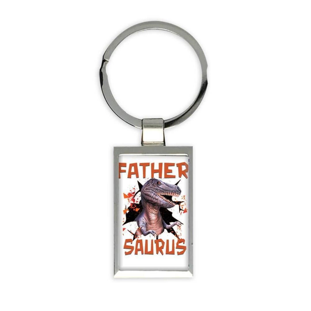 Rectangle Saurus T Rex FATHER Saurus Gift Rectangular Keychain Dad Father Family ...