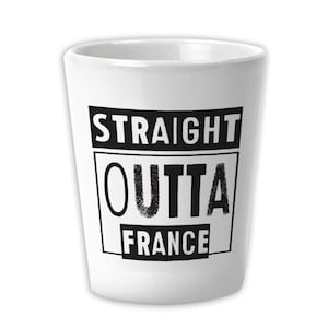 Straight Outta France Keramisch borrelglas Cadeau Expatland Franse reissouvenir