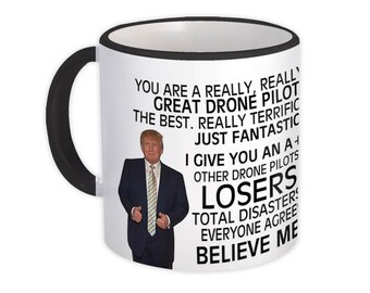 Gift for Drone Pilot Mug Gift Donald Trump Great Drone Pilot Funny Christmas