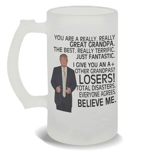 Gift for GRANDPA Frosted Beer Mug Gift Donald Trump Great GRANPA Funny Fathers Day