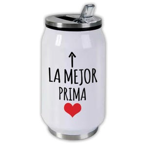 La Mejor Prima Can Bottle Gift Cousin Love Family Spanish Espanol Christmas Birthday