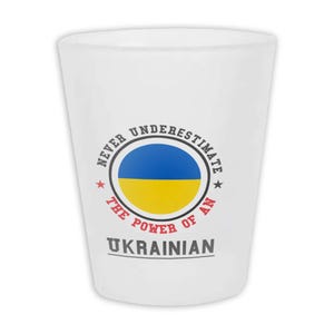 Ukraine Frosted Shot Glass Gift Flag Never Underestimate The Power Ukrainian Expat Country