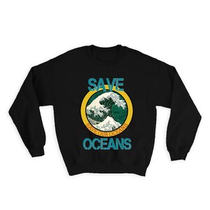 Milieuvriendelijk Save Our Oceans Sweatshirt Cadeau Golven Kraft Karton Recycling Water behouden