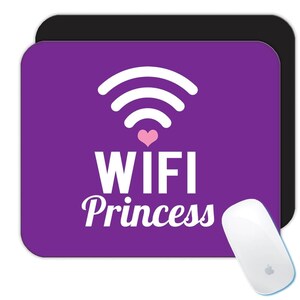 Tapis de souris Wi-Fi princesse cadeau geek pour fille et femme