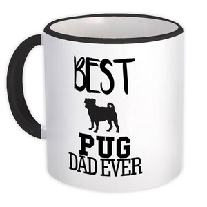 Best Pug Dad Ever Mug Gift Dog Silhouette Funny Pet Cartoon Owner