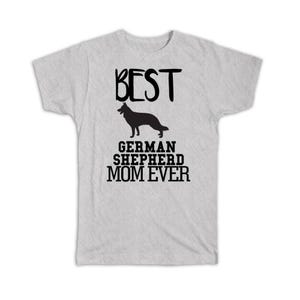 Best German Shepherd MOM Ever T-Shirt Gift Dog Silhouette Funny Pet Cartoon Owner