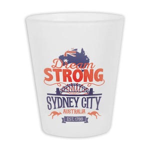Dream Strong Frosted Borrelglas Cadeau Sydney Australië Vlag Reizen Expatland Toerisme