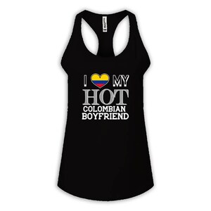 I Love My Hot Colombian Boyfriend Women Jersey Racerback Tank Gift Colombia Flag Country Valentines