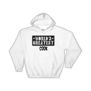 World Greatest COOK Hoodie Gift Work Christmas Birthday Office Occupation