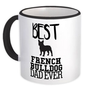 Best French Bulldog Dad Ever Mug Gift Dog Silhouette Funny Pet Cartoon Owner